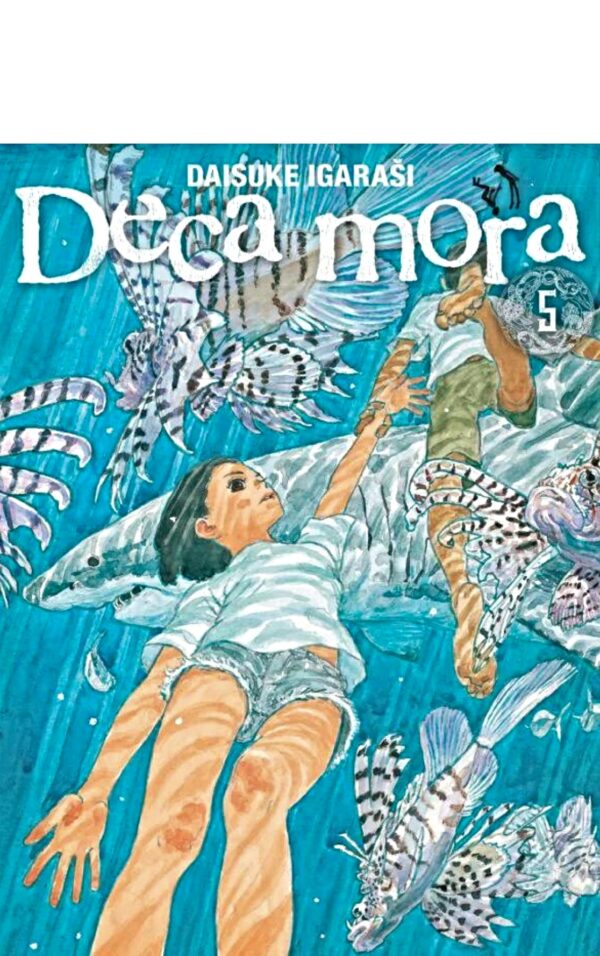 Deca mora 5